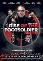 Watch Rise of the Footsoldier: Origins Zmovie