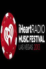 Watch iHeartRadio Music Festival Las Vegas Zmovie