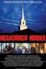 Watch Megachurch Murder Zmovie