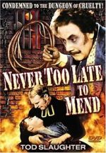 Watch It\'s Never Too Late to Mend Zmovie