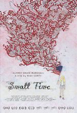 Watch Small Time Zmovie