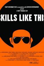 Watch Skills Like This Zmovie