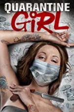 Watch Quarantine Girl Zmovie