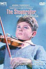 Watch The Steamroller and the Violin Zmovie