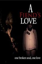 Watch A Fiend\'s Love Zmovie