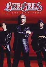 Watch Bee Gees: In Our Own Time Zmovie