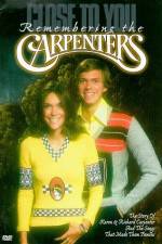 Watch Close to You Remembering the Carpenters Zmovie
