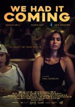 Watch We Had It Coming Zmovie