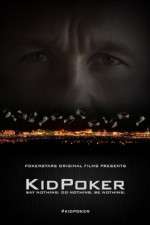 Watch KidPoker Zmovie