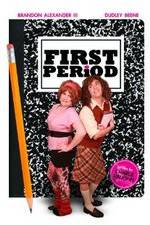 Watch First Period Zmovie