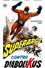 Watch Superargo contro Diabolikus Zmovie