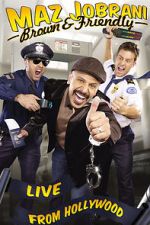 Watch Maz Jobrani: Brown & Friendly Zmovie