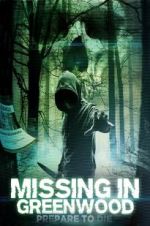 Watch Missing in Greenwood Zmovie