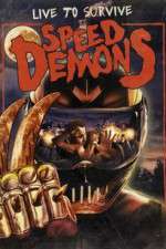 Watch Speed Demons Zmovie