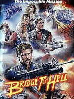 Watch Bridge to Hell Zmovie