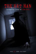 Watch The Hat Man: Documented Cases of Pure Evil Zmovie