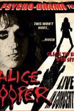 Watch alice cooper psycho drama tour Zmovie