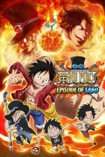 Watch One Piece: Episode of Sabo - Bond of Three Brothers, a Miraculous Reunion and an Inherited Will Zmovie