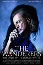 Watch The Wanderers: The Quest of The Demon Hunter Zmovie