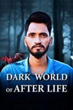 Watch Dark World of After Life Zmovie