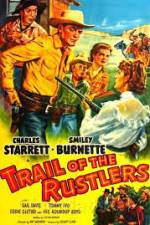 Watch Trail of the Rustlers Zmovie