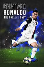 Watch Cristiano Ronaldo: The One and Only Zmovie