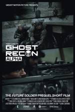 Watch Ghost Recon Alpha Zmovie