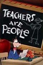 Watch Teachers Are People Zmovie