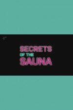 Watch Secrets of the Sauna Zmovie