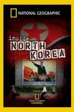 Watch National Geographic Explorer  Inside North Korea Zmovie