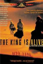 Watch The King Is Alive Zmovie