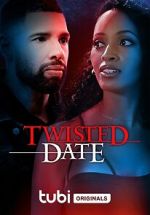 Watch Twisted Date Zmovie