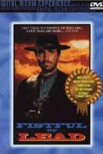 Watch Fistful of Lead Zmovie