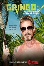 Watch Gringo The Dangerous Life of John McAfee Zmovie