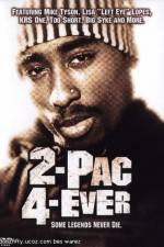 Watch 2Pac 4 Ever Zmovie