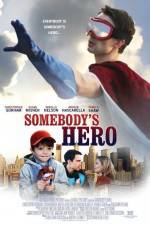 Watch Somebody's Hero Zmovie