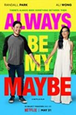 Watch Always Be My Maybe Zmovie