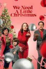 Watch We Need a Little Christmas Zmovie