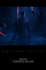 Watch Uncanny Valley Zmovie