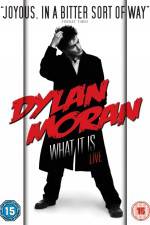 Watch Dylan Moran Live What It Is Zmovie