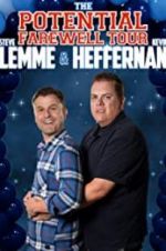 Watch Steve Lemme & Kevin Heffernan: The Potential Farewell Tour Zmovie