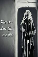 Watch Picasso: Love, Sex and Art Zmovie