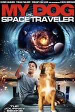 Watch My Dog the Space Traveler Zmovie