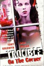 Watch Trouble on the Corner Zmovie