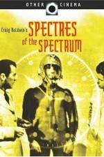 Watch Spectres of the Spectrum Zmovie