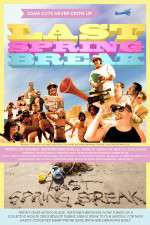 Watch Last Spring Break Zmovie