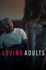 Watch Loving Adults Zmovie