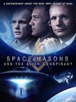 Watch Space Masons and the Alien Conspiracy Zmovie