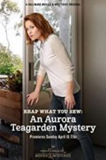 Watch Reap What You Sew: An Aurora Teagarden Mystery Zmovie