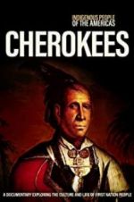 Watch Indigenous People of the Americas: Cherokee Zmovie